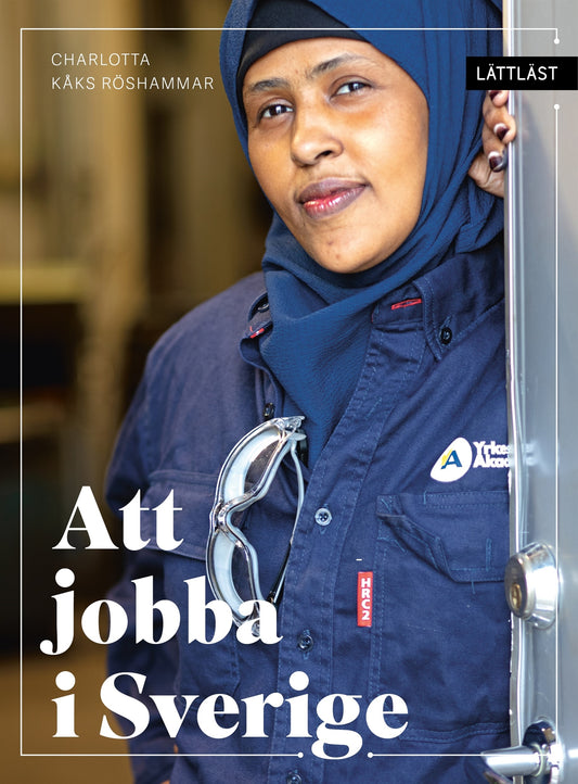 Att jobba i Sverige (lättläst) – E-bok