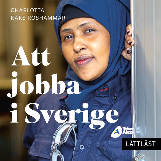 Att jobba i Sverige (lättläst) – Ljudbok