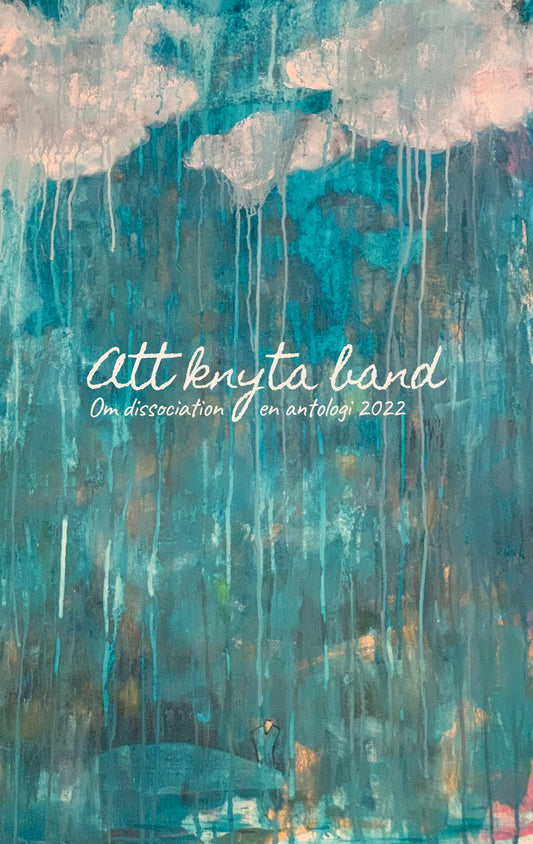 Att knyta band: Om dissociation, en antologi 2022 – E-bok
