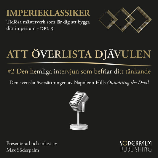 Att överlista djävulen #2: Den hemliga intervjun som befriar ditt tänkande – Ljudbok