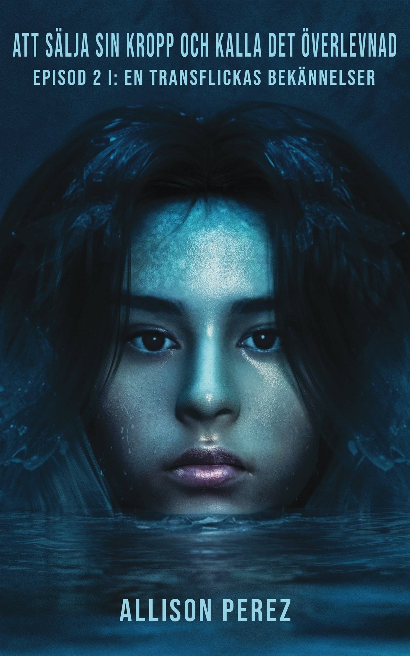 Att sälja sin kropp och kalla det överlevnad – E-bok