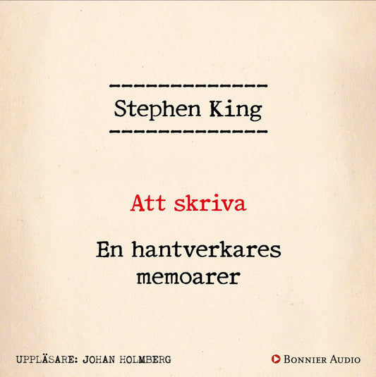 Att skriva : en hantverkares memoarer – Ljudbok