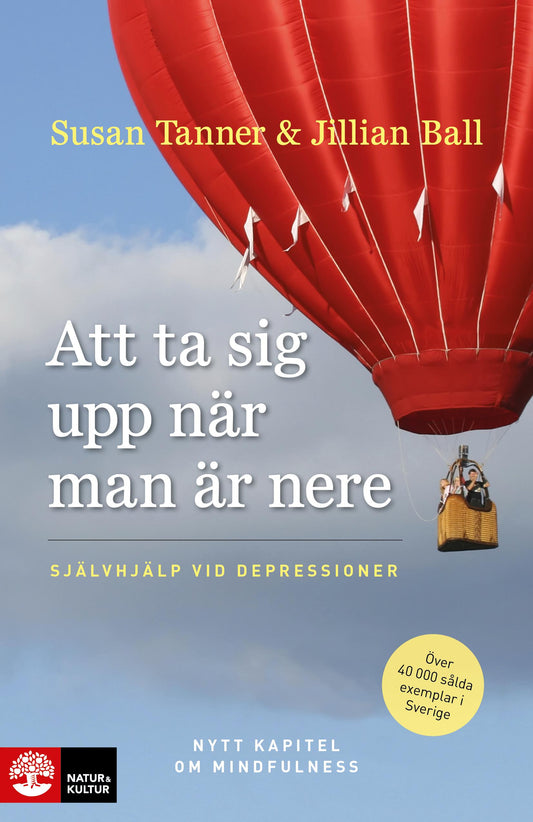 Att ta sig upp när man är nere : självhjälp vid depressioner – E-bok