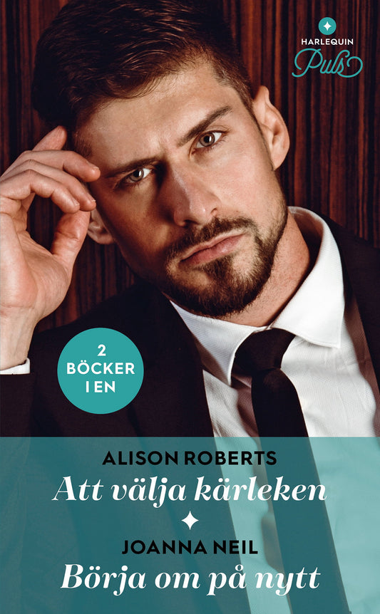 Att välja kärleken / Börja om på nytt – E-bok