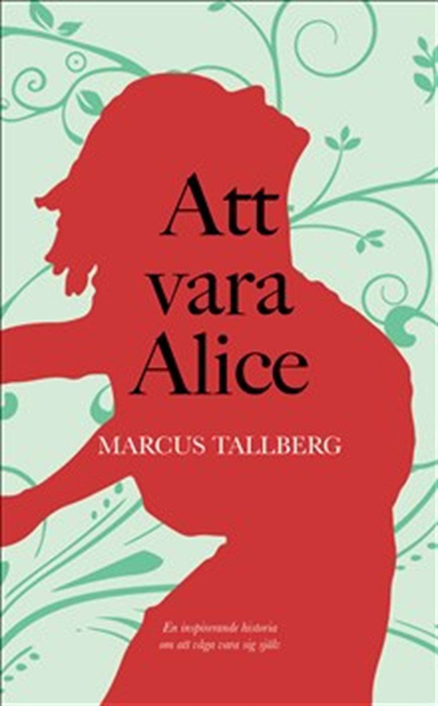 Att vara Alice – E-bok
