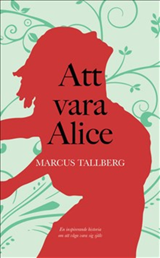 Att vara Alice – E-bok