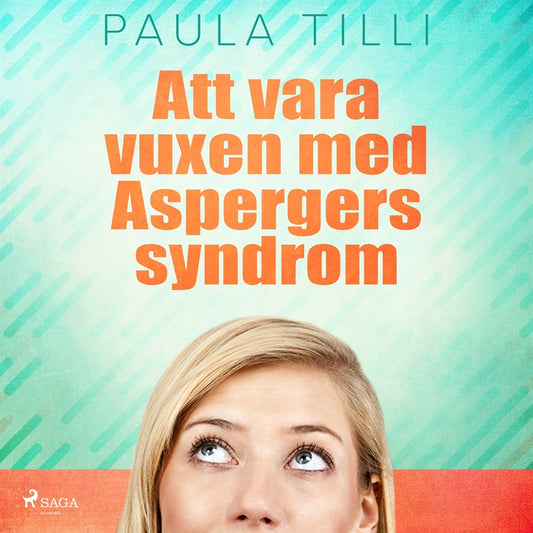 Att vara vuxen med Aspergers syndrom – Ljudbok