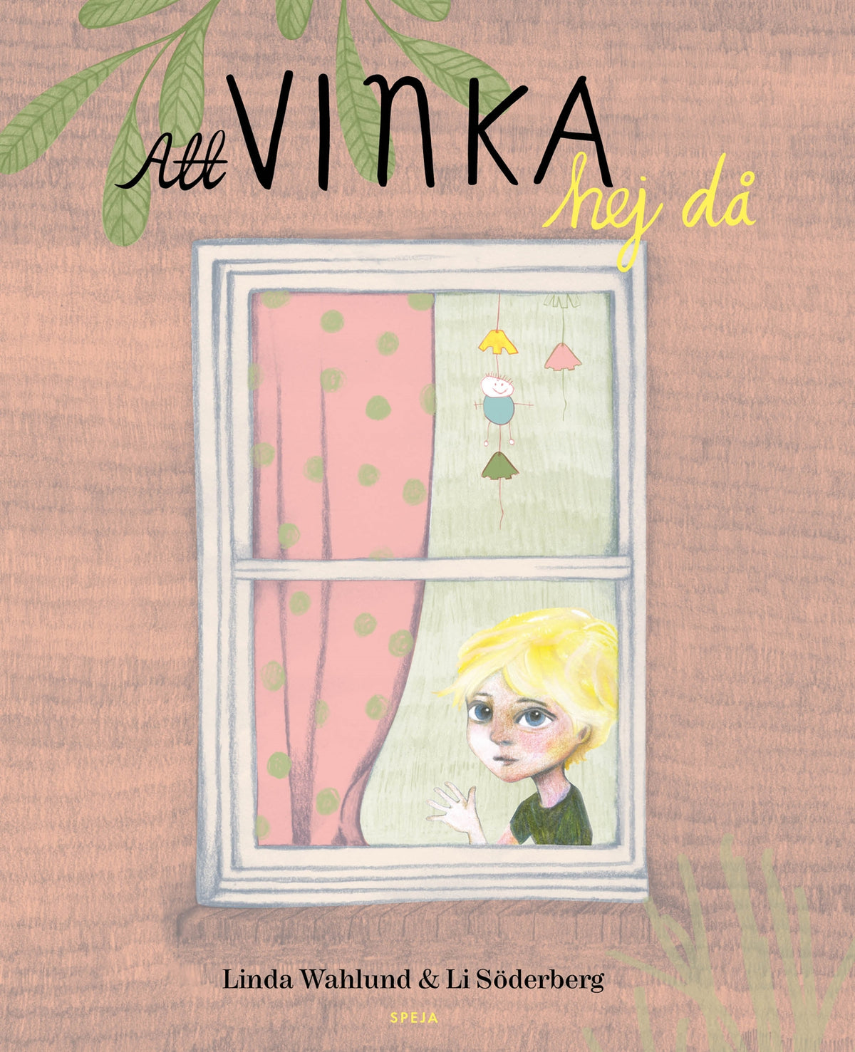 Att vinka hej då – E-bok