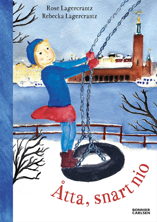 Åtta, snart nio – E-bok