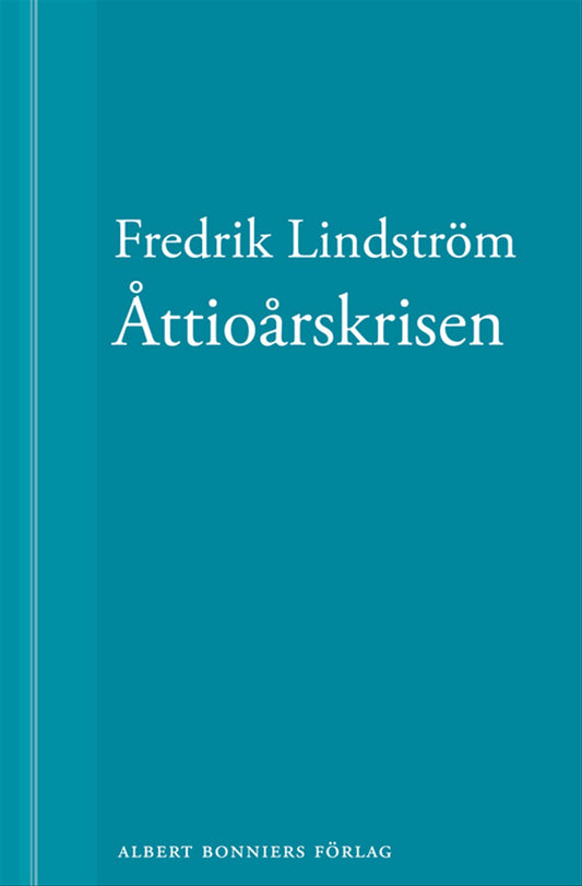 Åttioårskrisen: En novell ur När börjar det riktiga livet? – E-bok
