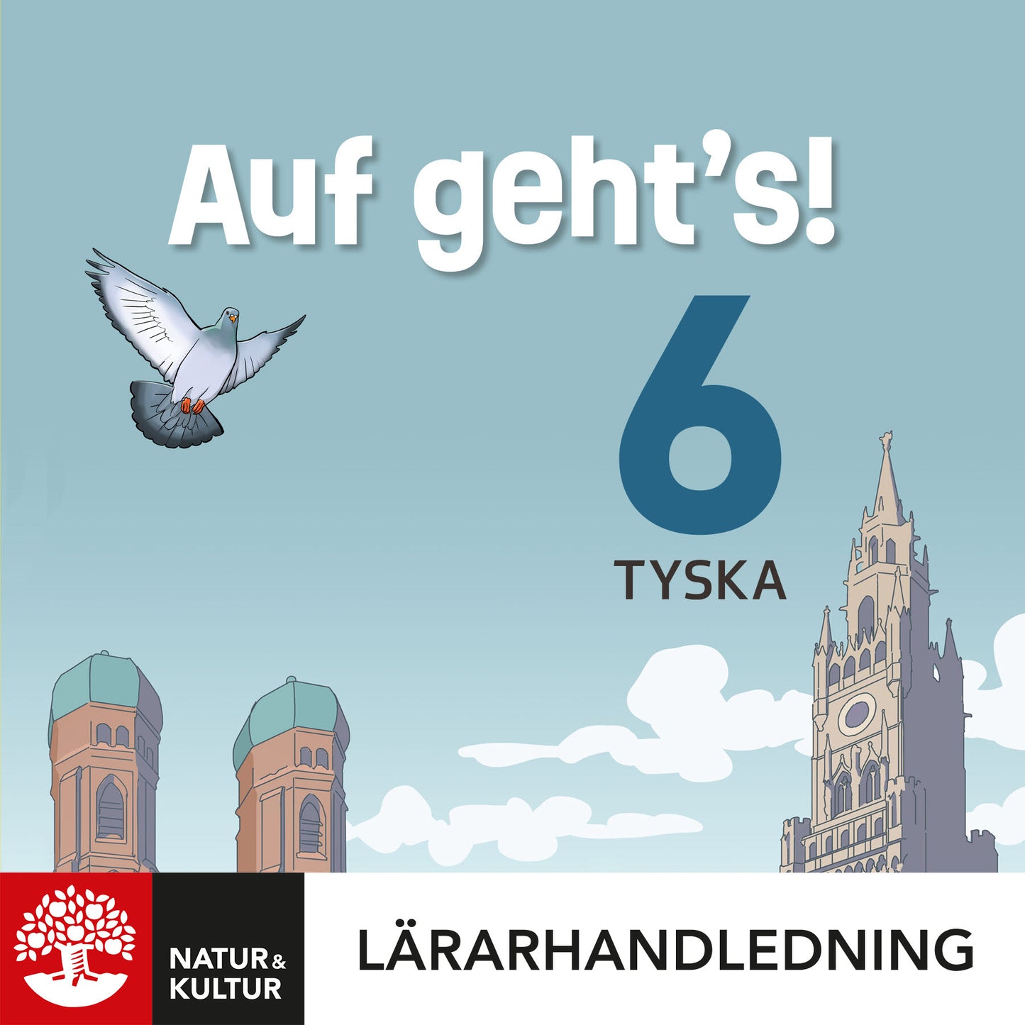 Auf geht's! 6 Lärarhandledning Digital