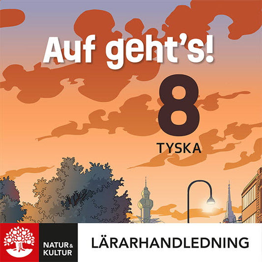 Auf geht’s! 8 Lärarhandledning Digital
