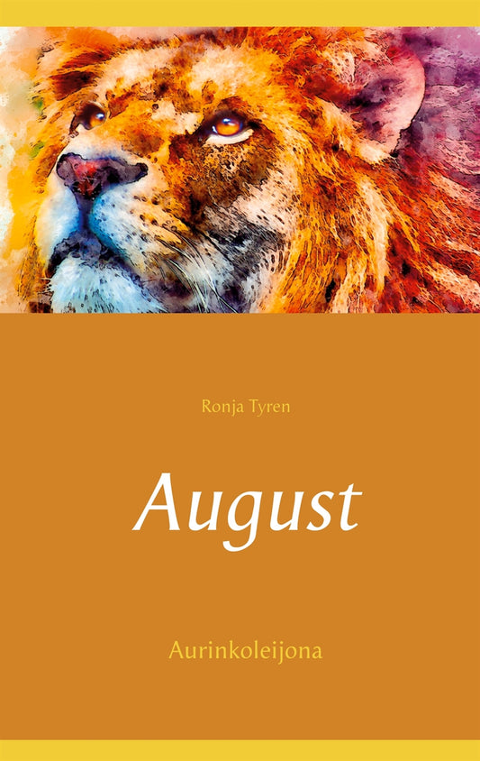 August: Aurinkoleijona – E-bok