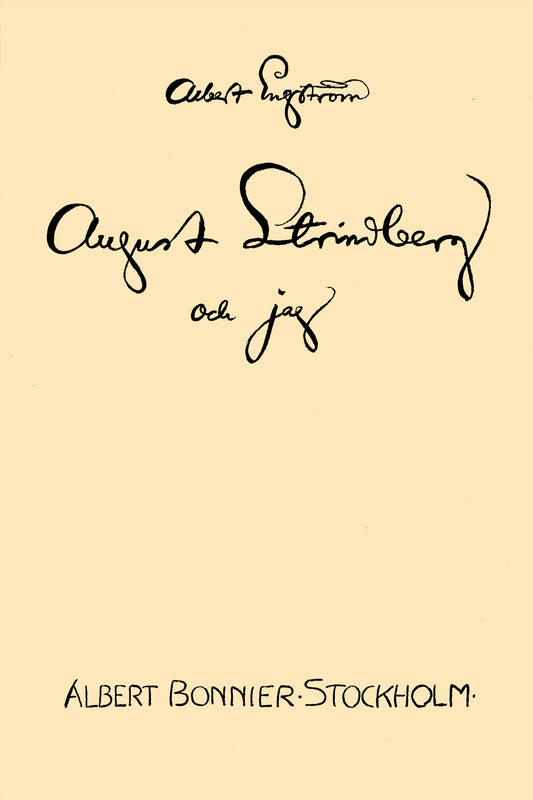 August Strindberg och jag – E-bok