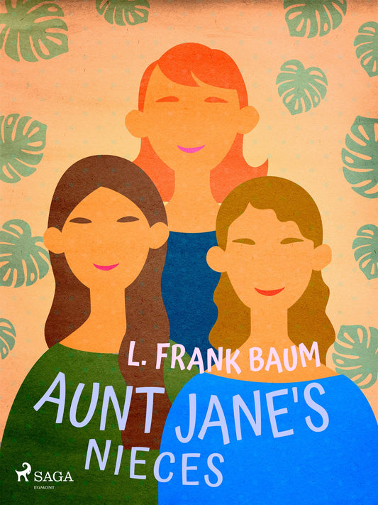 Aunt Jane's Nieces – E-bok