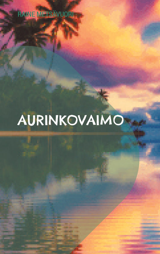 Aurinkovaimo – E-bok