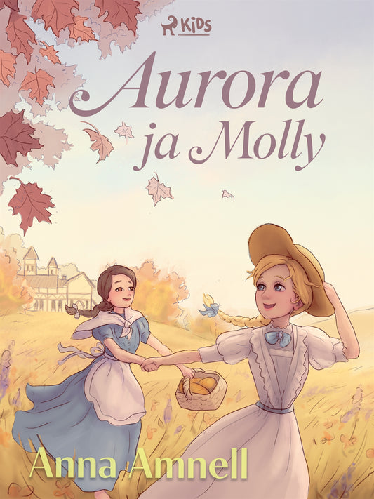 Aurora ja Molly – E-bok