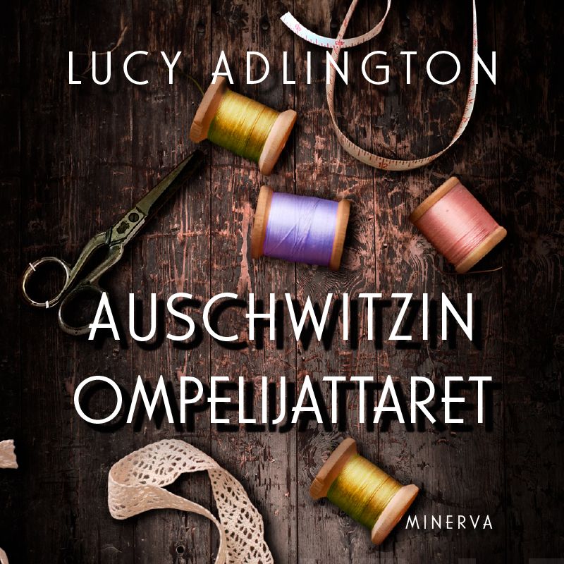 Auschwitzin ompelijattaret – Ljudbok