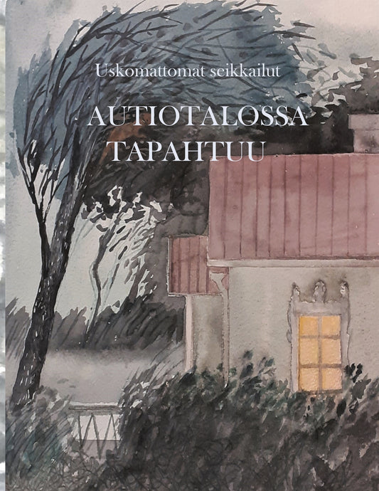 Autiotalossa tapahtuu – E-bok