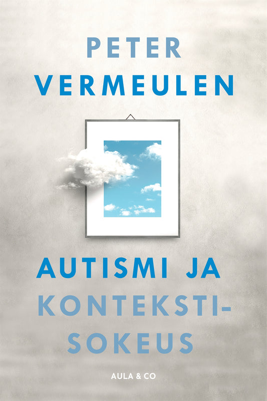 Autismi ja kontekstisokeus – E-bok
