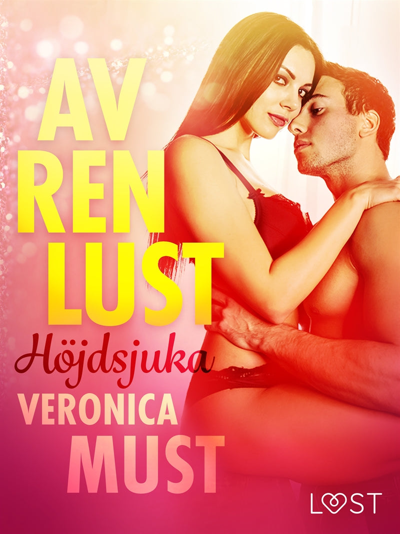 Av ren lust: Höjdsjuka – E-bok
