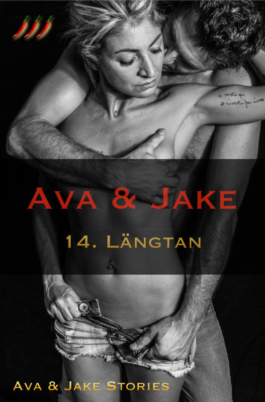 Ava & Jake : Längtan – E-bok