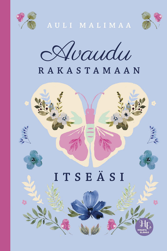 Avaudu rakastamaan itseäsi – E-bok