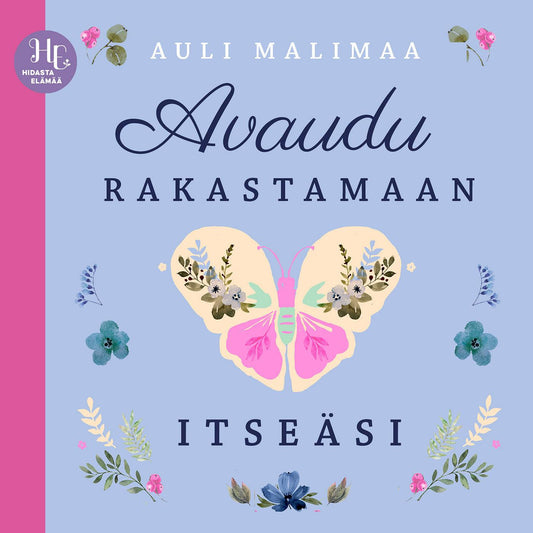 Avaudu rakastamaan itseäsi – Ljudbok