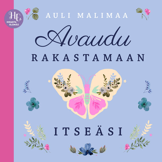 Avaudu rakastamaan itseäsi – Ljudbok