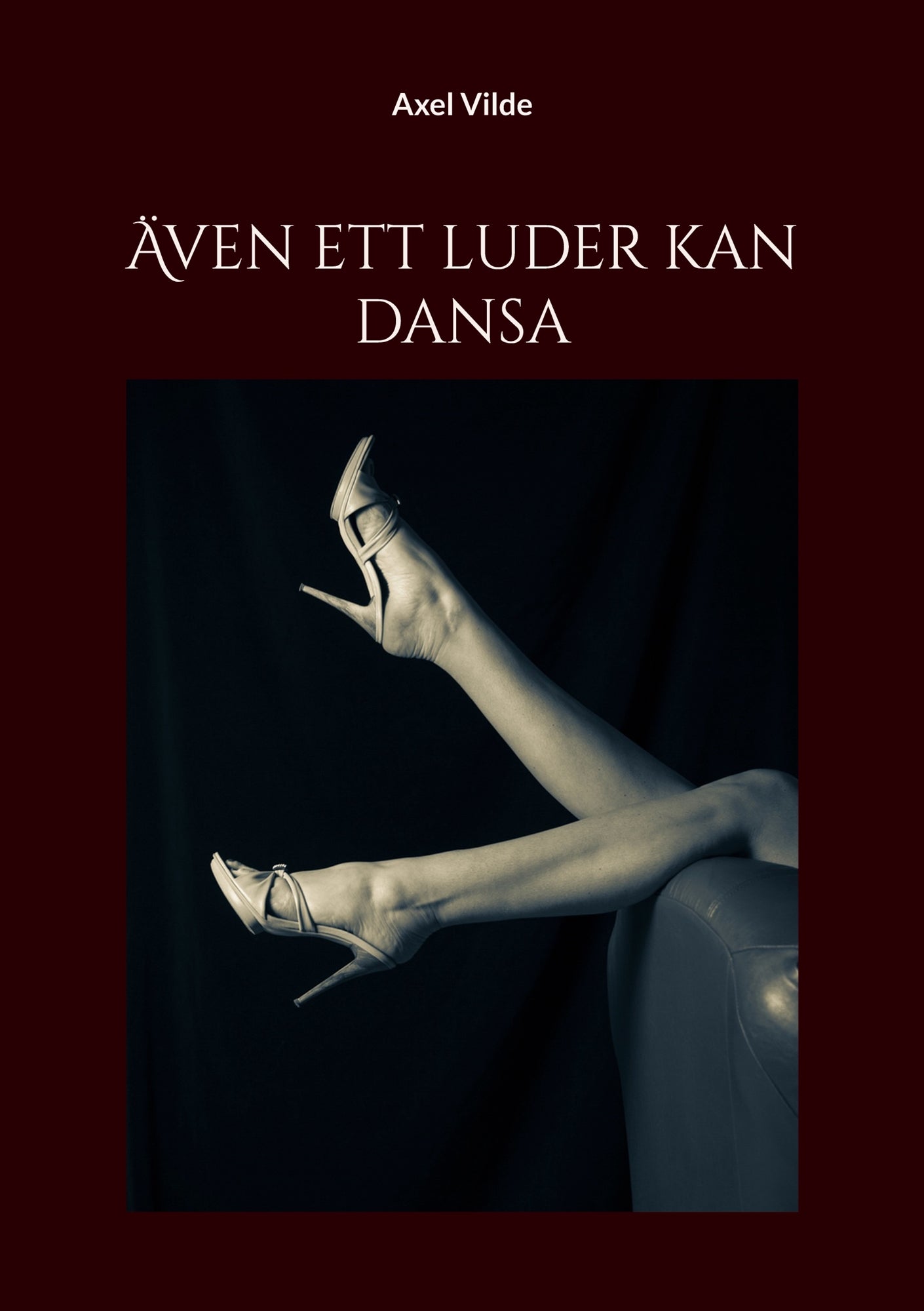 Även ett luder kan dansa – E-bok