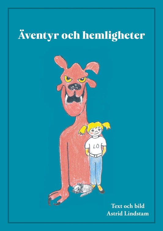 Äventyr och hemligheter – E-bok