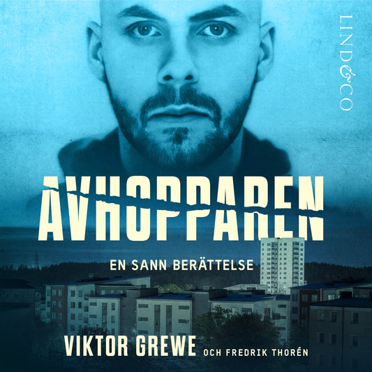 Avhopparen : En sann berättelse – Ljudbok