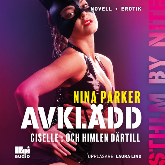 Avklädd - Giselle : Och himlen därtill S1E7 – Ljudbok