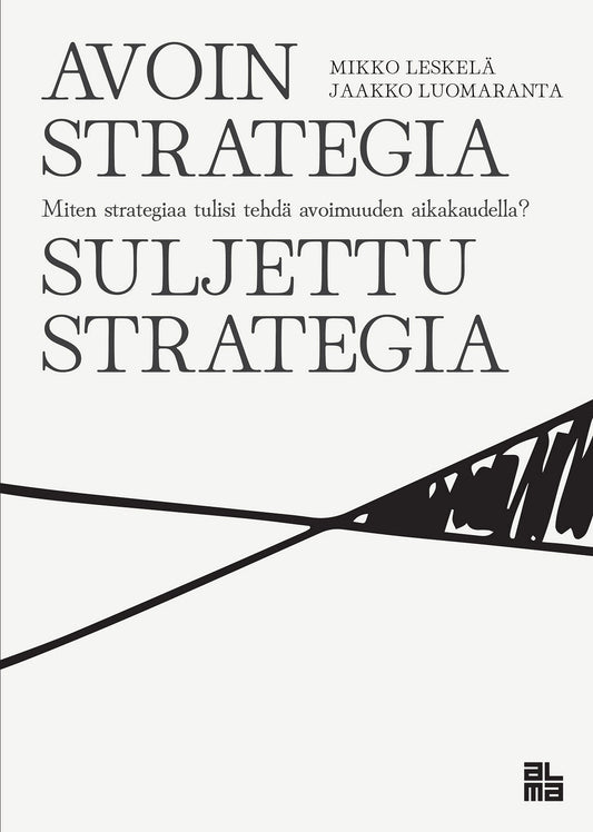 Avoin strategia / Suljettu strategia – E-bok