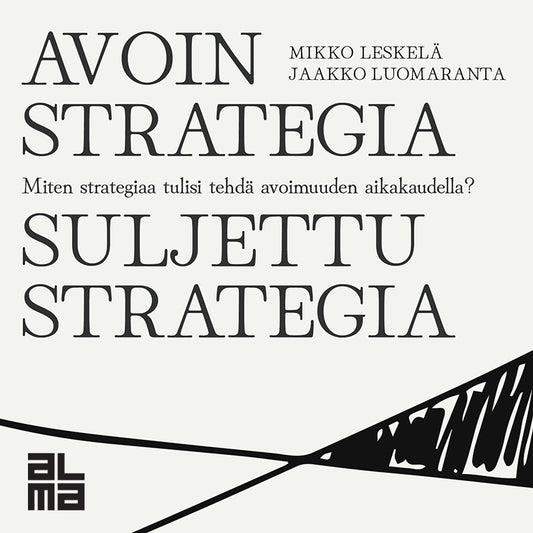 Avoin strategia / Suljettu strategia – Ljudbok