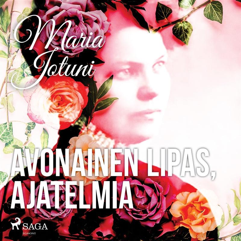 Avonainen lipas, ajatelmia – Ljudbok