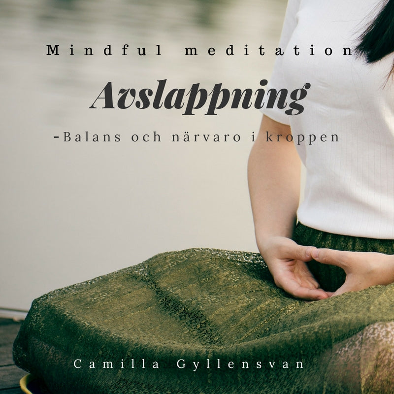 Avslappning- Balans i kroppen  – Ljudbok