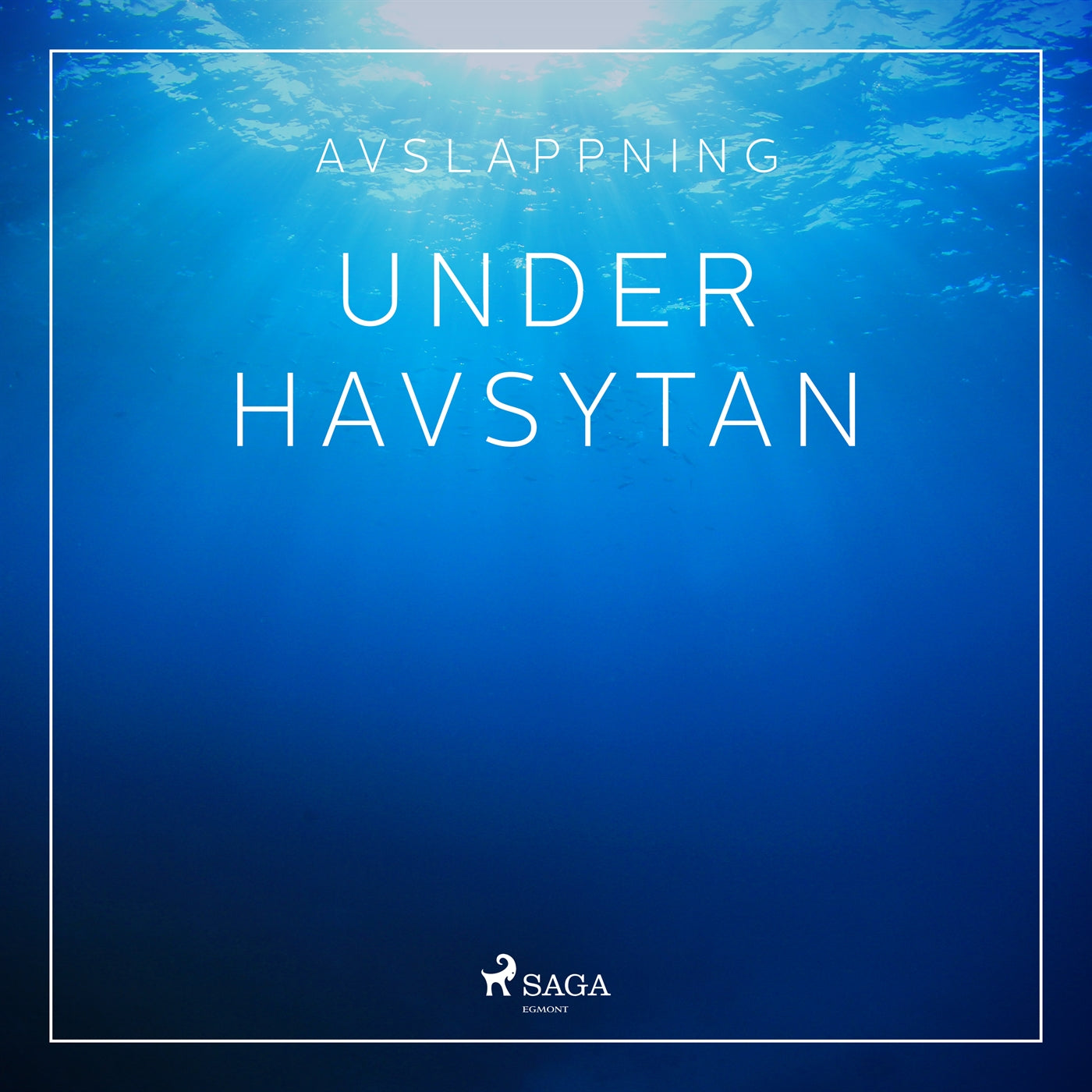 Avslappning - Under havsytan – Ljudbok