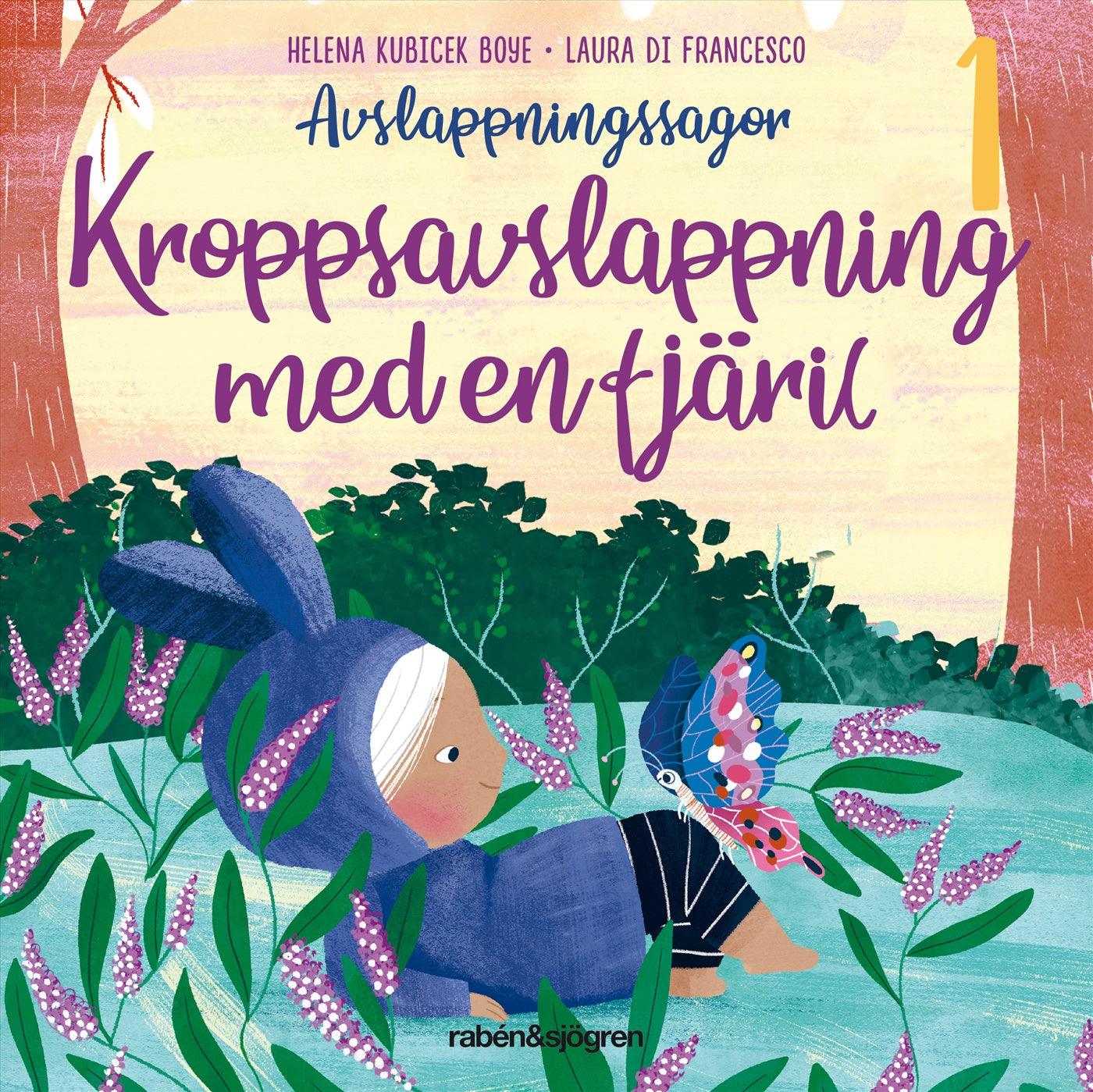 Avslappningssagor. Kroppsavslappning med en fjäril – Ljudbok