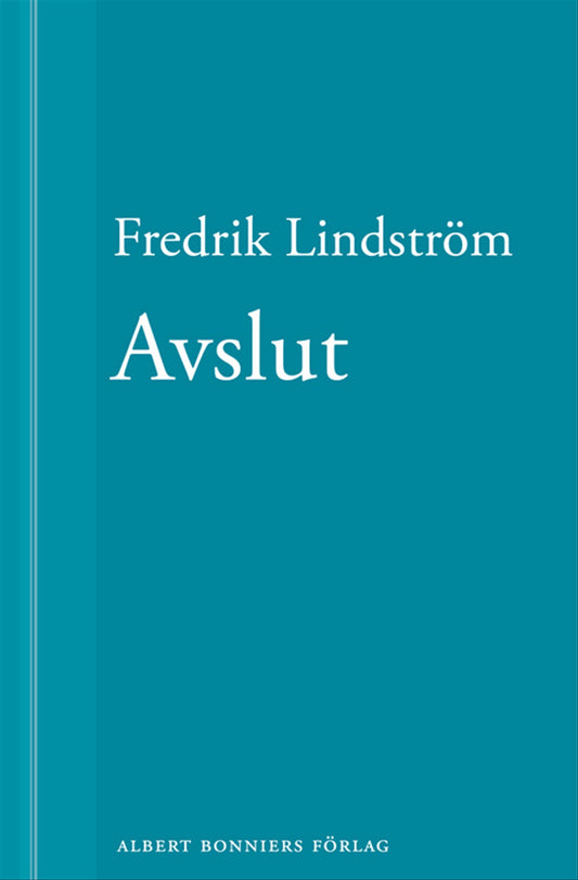 Avslut: En novell ur När börjar det riktiga livet? – E-bok