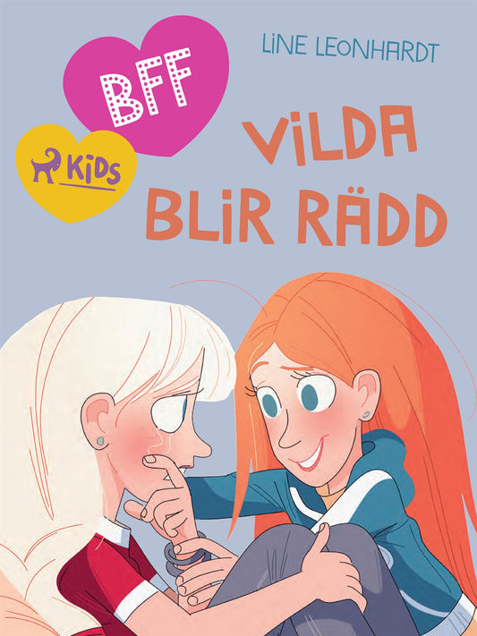 BFF - Vilda blir rädd – E-bok