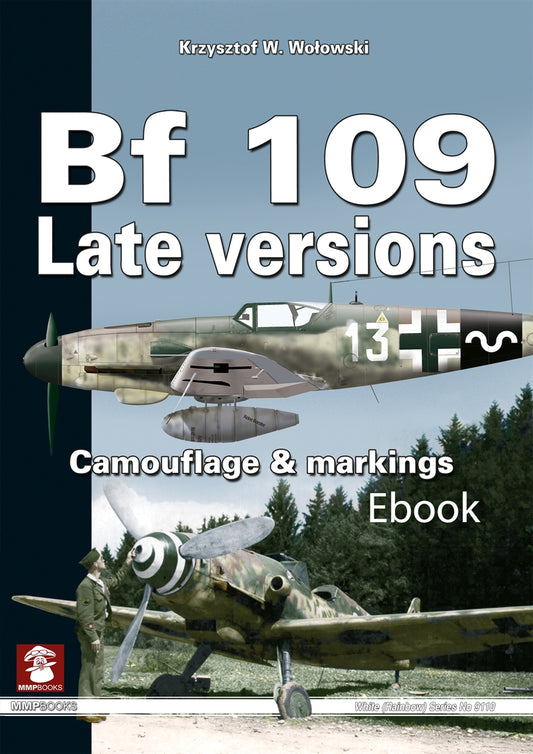 BF 109 Late Versions – E-bok