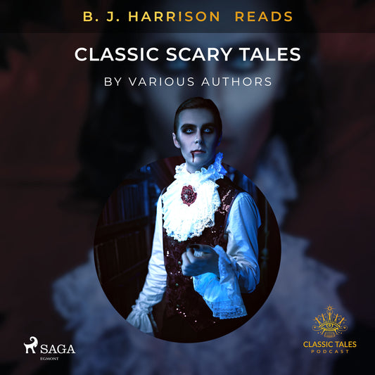 B. J. Harrison Reads Classic Scary Tales – Ljudbok