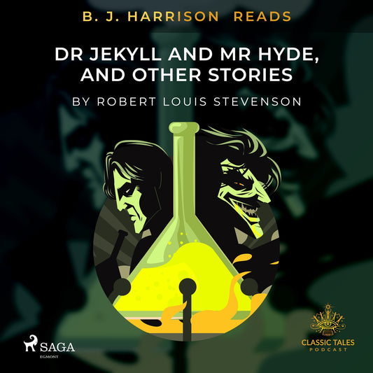 B. J. Harrison Reads Dr Jeckyll and Mr Hyde, and Other Stories – Ljudbok