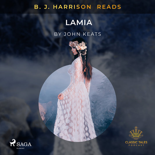 B. J. Harrison Reads Lamia – Ljudbok