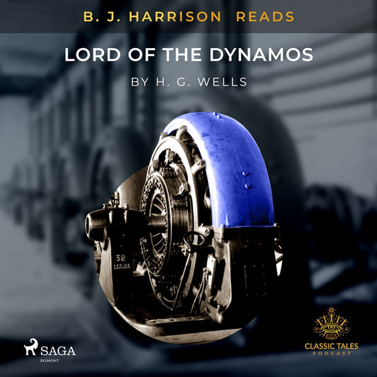 B.J. Harrison Reads Lord of the Dynamos – Ljudbok