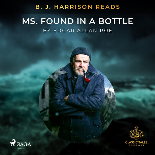 B.J. Harrison Reads MS. Found in a Bottle – Ljudbok