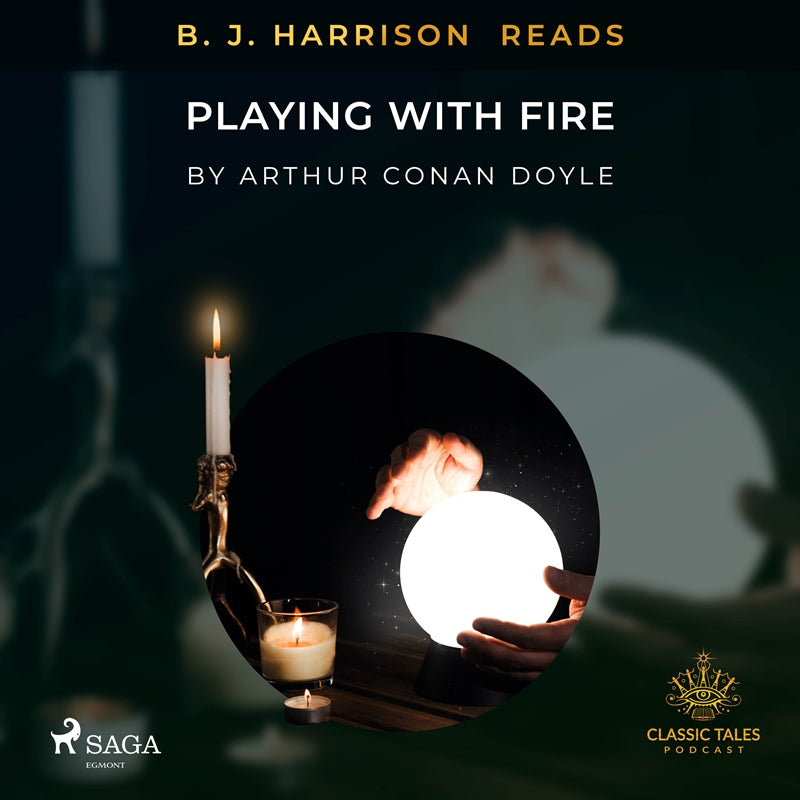 B. J. Harrison Reads Playing with Fire – Ljudbok