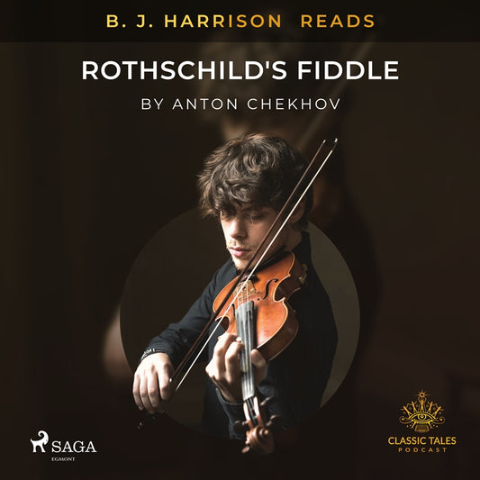 B. J. Harrison Reads Rothschild's Fiddle – Ljudbok