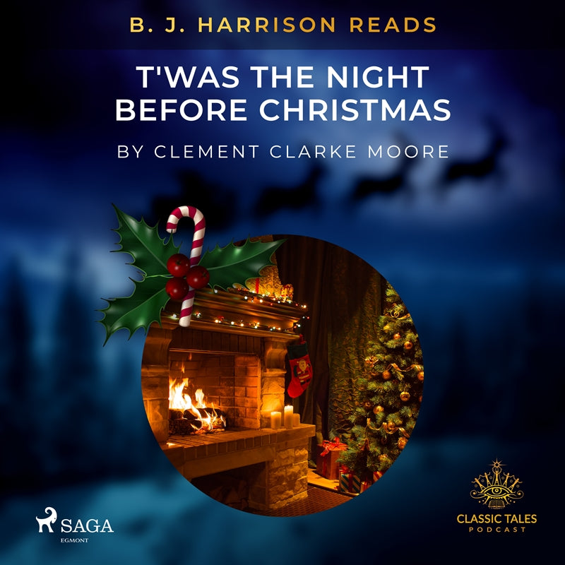 B. J. Harrison Reads T'was the Night Before Christmas – Ljudbok